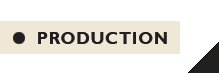 Production